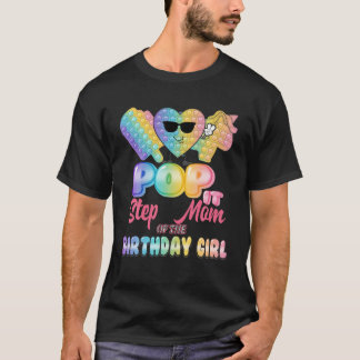 Camiseta Step Mom Of Birthday Pop Chica Bday Fiesta Fu