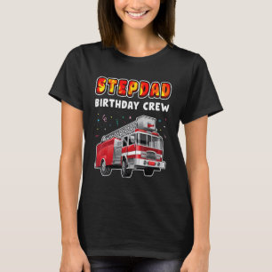 Camiseta Stepdad Birthday Crew Fiesta Fire Truck Boy Niños 