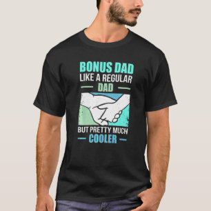 Camiseta Stepdad Bonus Dad Step Dad Birthday Idea