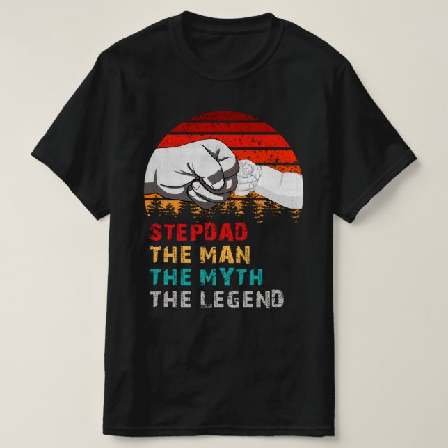 Camiseta stepdad el hombre el mito la leyenda (Diseño del anverso)