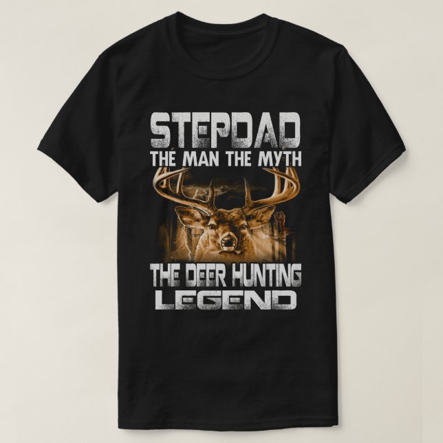 Camiseta STEPDAD El Hombre El Mito La Leyenda De La Caza De (Diseño del anverso)