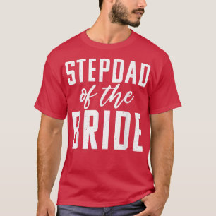Camiseta Stepfather, Boda de la Brida