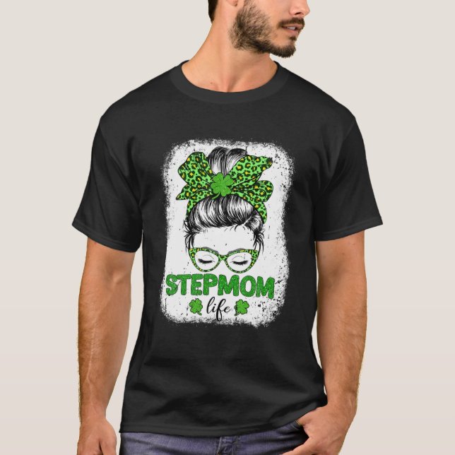 Camiseta Stepmama Clover Messy Bun Leopard Funny St Patrick (Anverso)