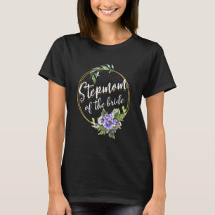 Camiseta Stepmama De La Boda De Novias Ducha De Novias
