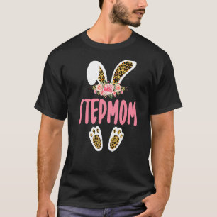 Camiseta Stepmom Bunny Leopard Print Flowers Family Easter