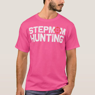 Camiseta Stepmom Hunting