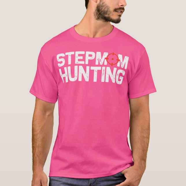 Camiseta Stepmom Hunting (Anverso)