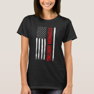 Camiseta Stepmom Hunting Step mamá Cazando Cita