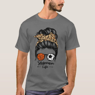 Camiseta Stepmom Life Messy Bun Hair Funny Soccer Basketbal