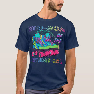 Camiseta StepMom Of the Birthda Chica Rolling Skate