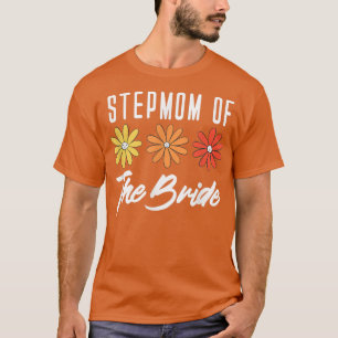 Camiseta Stepmom of the Bride Family Rehearsal Day Bachelor