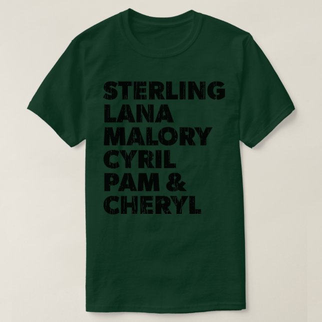 Camiseta Sterling Lana Malory Cyril Pam y Cheryl Design (Diseño del anverso)