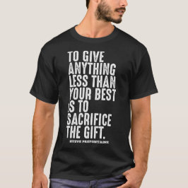 Camiseta Steve Prefontaine Cita Motivación