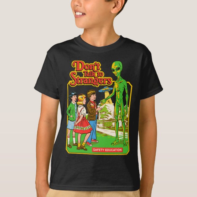 Camiseta Steven Rhodes Don't Talk To Strangers Alien Retro  (Anverso)