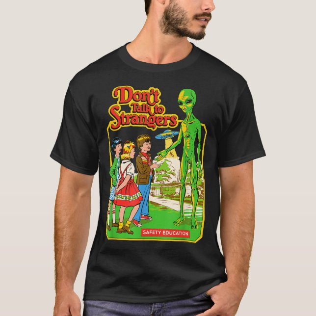 Camiseta Steven Rhodes Don't Talk To Strangers Alien Retro  (Anverso)