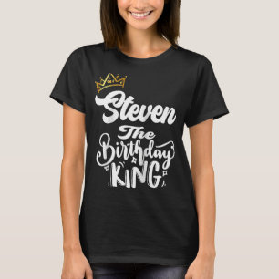 Camiseta Steven The Birthday King Happy Birthday Men T