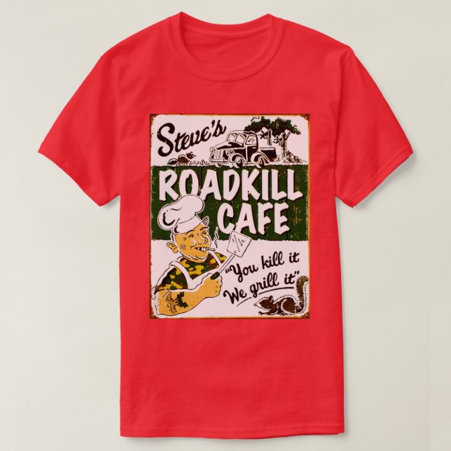 Camiseta STEVES ROADKILL CAFE Vintage Advertising Restauran (Diseño del anverso)