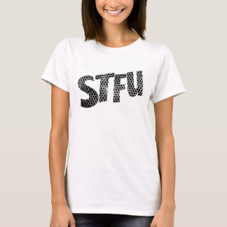 Camiseta STFU ( Mujer )