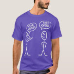 Camiseta Stick Figs You Are Pointless Thatx27s How I Roll 1<br><div class="desc">Stick Figs You Are Pointless Thatx27s How I Roll 1 .Check out our Math t shirts selection for the very best in unique or custom,  handmade pieces from our clothing shops.</div>