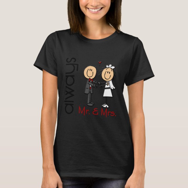 Camiseta Stick Figure Wedding Couple Mr. & Mrs. Always (Anverso)