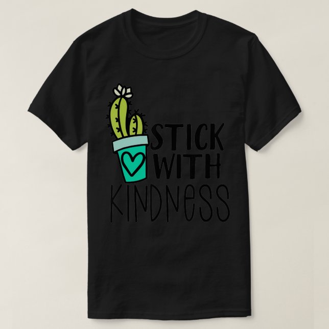 Camiseta Stick with Kindness Tshirt,Teacher tshirt,teacher  (Diseño del anverso)