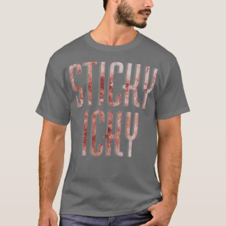 Camiseta Sticky Icky