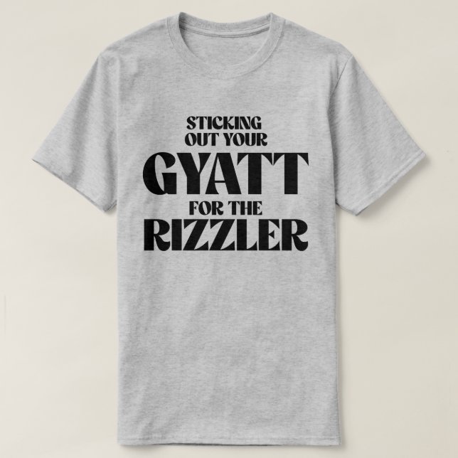 Camiseta Stictac tu gyatt para el rizzler (Diseño del anverso)