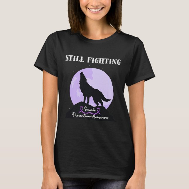 Camiseta Still Fighting Suicide Prevention Awareness Wolf P (Anverso)