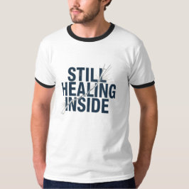 Camiseta Still Healing Inside – Brain Injury Awareness 