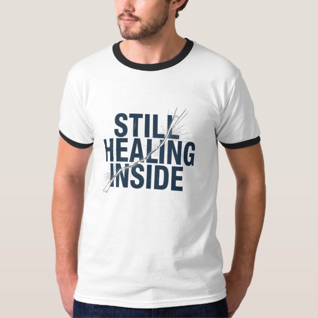 Camiseta Still Healing Inside – Brain Injury Awareness  (Anverso)