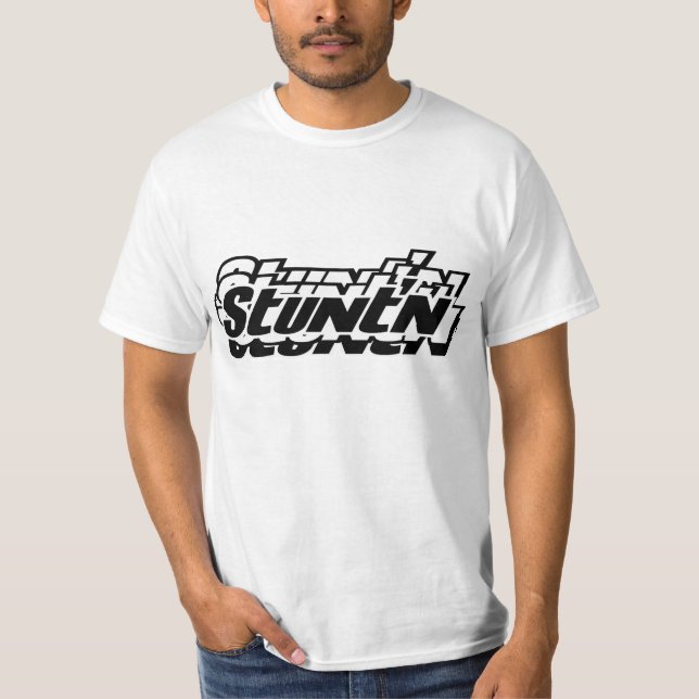 Camiseta Still Steady Stuntin' (Anverso)