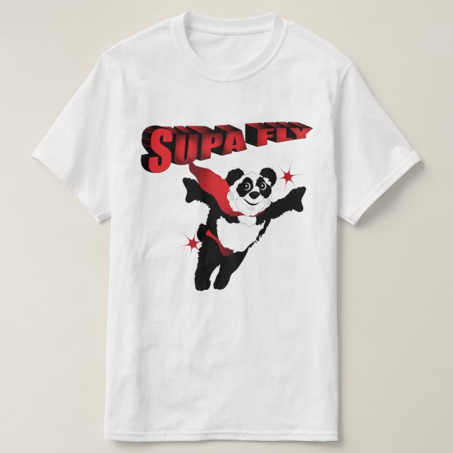 Camiseta Still Too Supa Fly (Diseño del anverso)