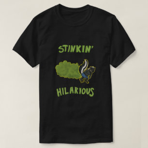 Camiseta Stinkin hilarante