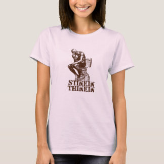 Camiseta Stinkin Thinkin