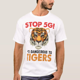 Camiseta stop 5g it's dangerous to tigers
