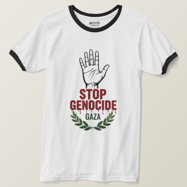 Camiseta Stop Genocide in Gaza – Peace & Humanity Awareness (Anverso del diseño)
