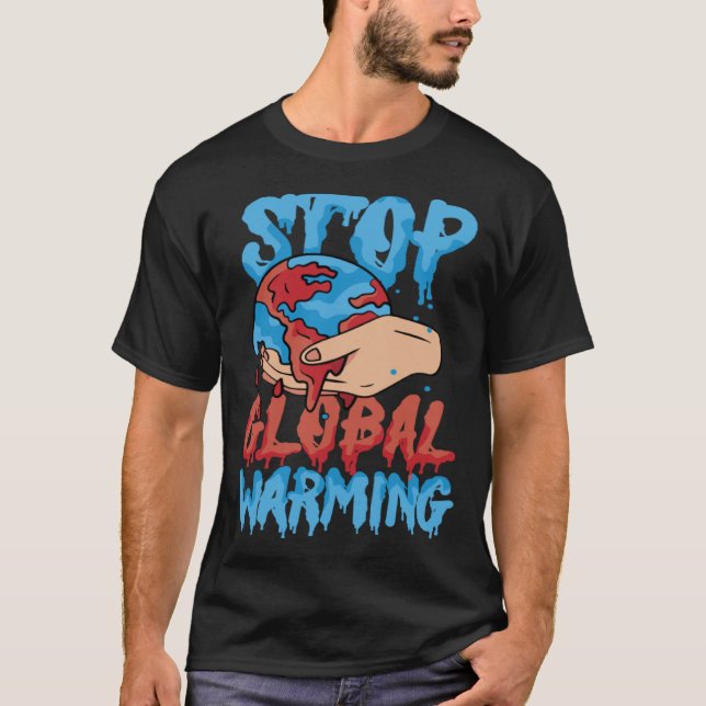Camiseta Stop Global Warming Mother Nature Earth Day Advoca (Anverso)