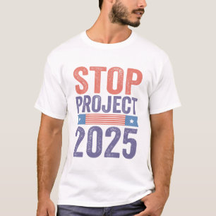 Camiseta Stop Project 2025 Patrocinio estadounidense de Tru
