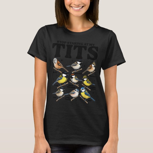 Camiseta Stop Staring At My Funny Birdwatching Birds Lover  (Anverso)