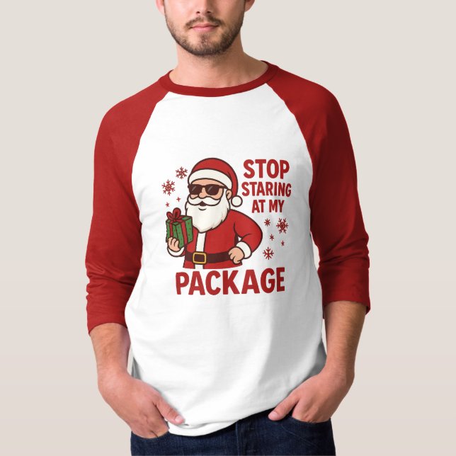 Camiseta Stop Staring at My Package Santa Raglan T-Shirt (Anverso)