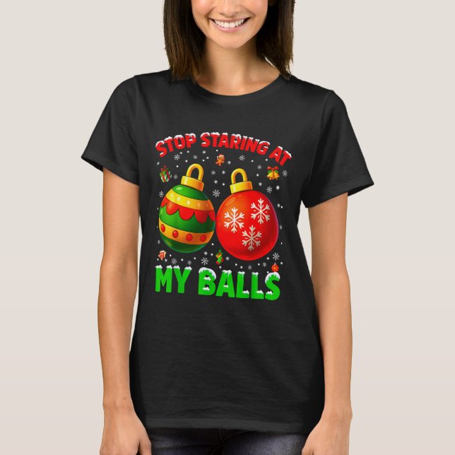 Camiseta Stop Staring At My Pjs Pajamas Christmas Xmas Men  (Anverso)