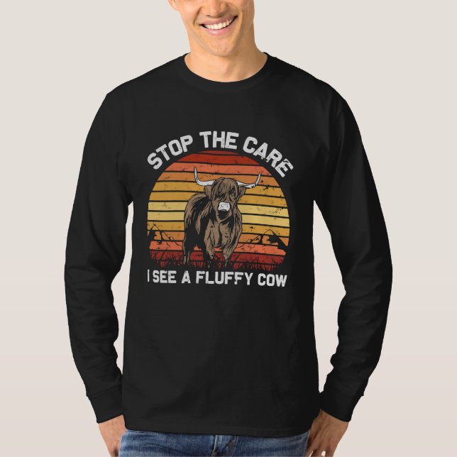 Camiseta Stop the Care I See  Funny highland cattle (Anverso)