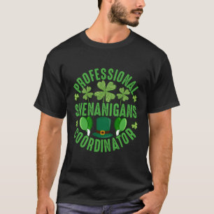 Camiseta Stpatricks Day Profesional Shenanigans Coordinato
