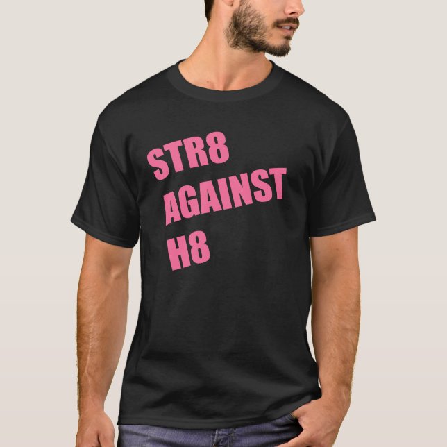 CAMISETA STR8 CONTRA H8 (Anverso)