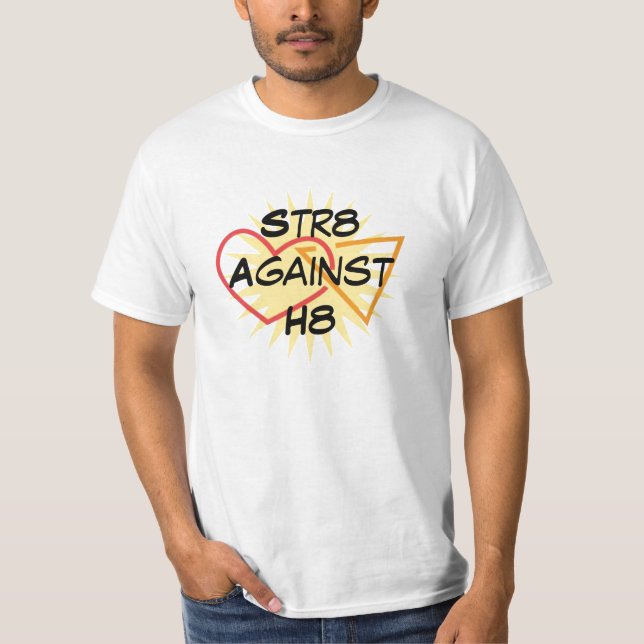 Camiseta Str8 contra H8 (Anverso)