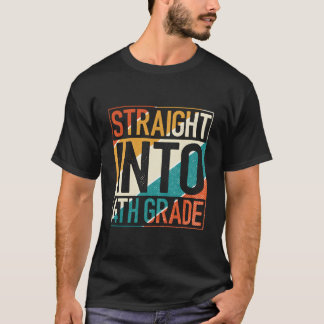 Camiseta Straight Into 4Th Grade Fourth Grade Back To Schoo