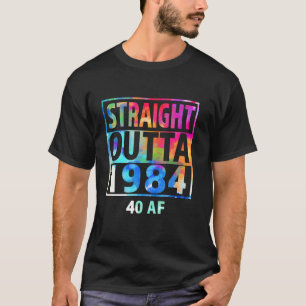 Camiseta Straight Outta 1984 40 AF Happy 40th Birthday Tie