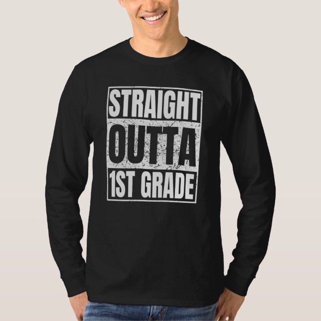 Camiseta Straight Outta 1st Grade Graduation Class First Gr (Anverso)