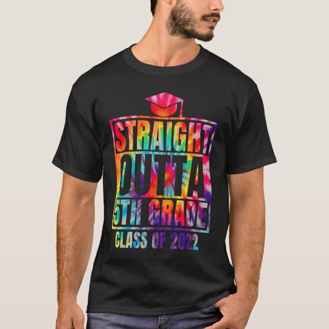 Camiseta Straight Outta 5th Grade Great Graduation Tie Dye (Anverso)