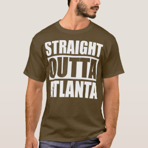 Camiseta Straight Outta Atlanta TShirt